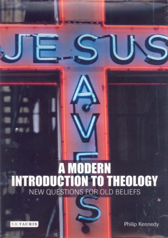 Modern Introduction to Theology (e-bog) af Philip Kennedy, Kennedy