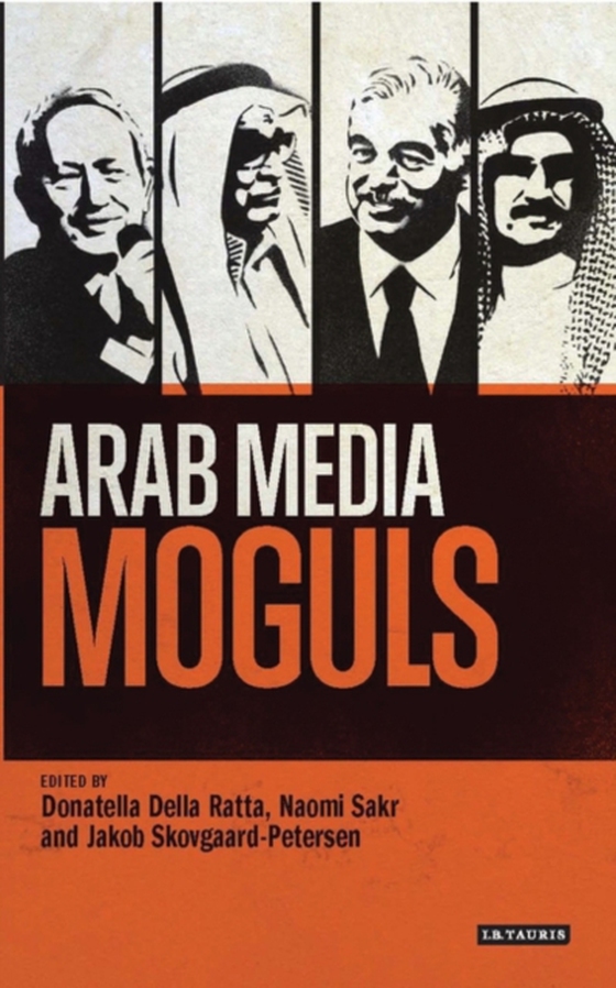 Arab Media Moguls (e-bog) af -