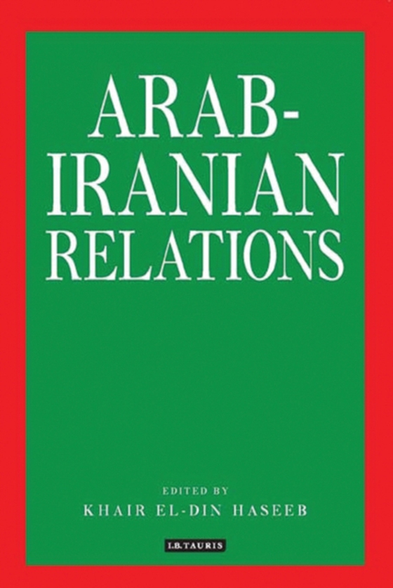 Arab-Iranian Relations (e-bog) af -
