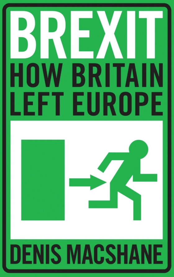 Brexit (e-bog) af Denis MacShane, MacShane