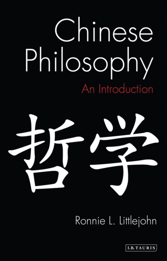 Chinese Philosophy (e-bog) af Ronnie L. Littlejohn, Littlejohn