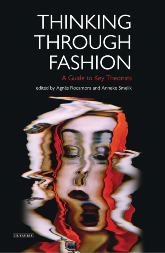 Thinking Through Fashion (e-bog) af -