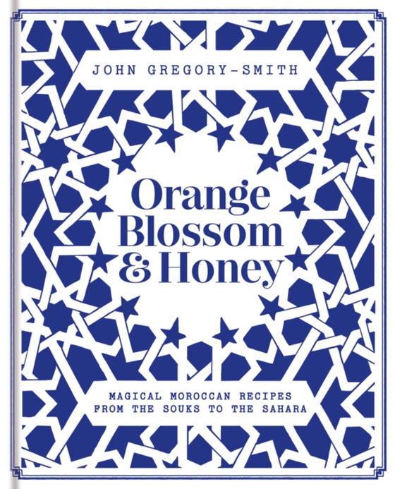 Orange Blossom & Honey (e-bog) af Gregory-Smith, John