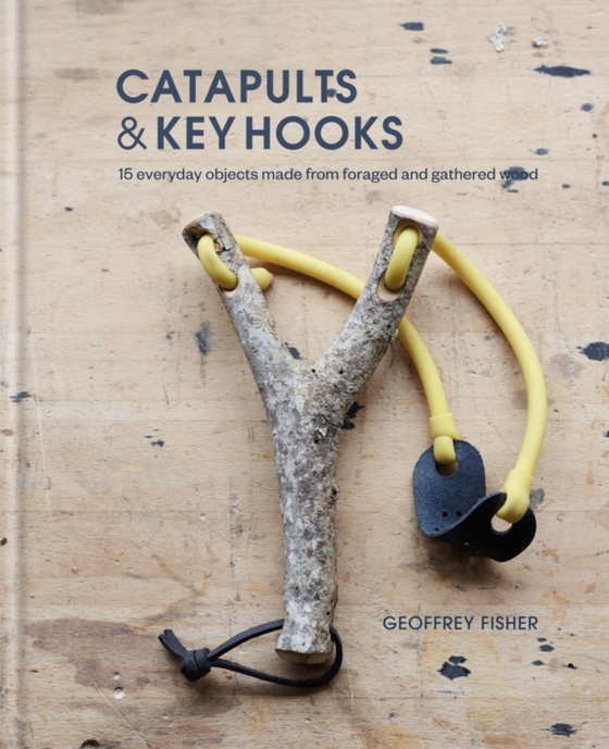 Catapults & Key Hooks (e-bog) af Fisher, Geoffrey