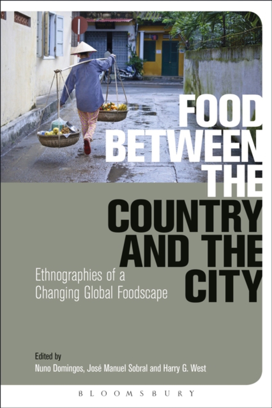 Food Between the Country and the City (e-bog) af -