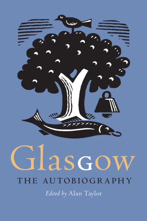 Glasgow: The Autobiography (e-bog) af -