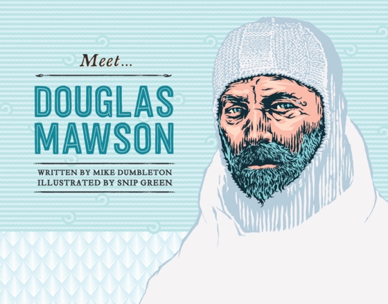 Meet... Douglas Mawson (e-bog) af Dumbleton, Mike