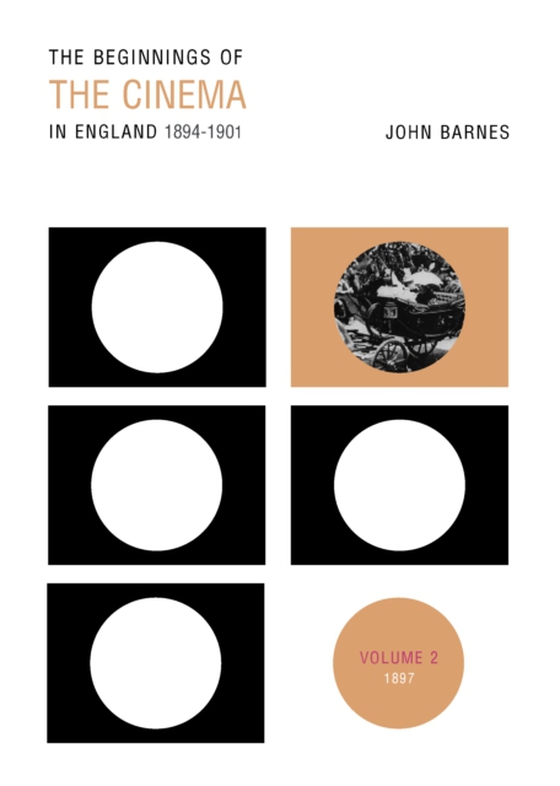 Beginnings Of The Cinema In England,1894-1901: Volume 2 (e-bog) af Barnes, John