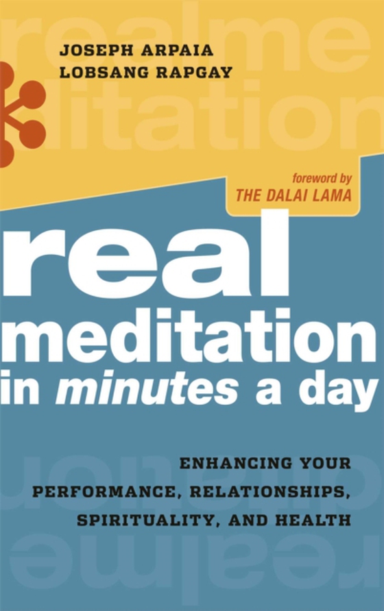 Real Meditation in Minutes a Day (e-bog) af Rapgay, Lobsang