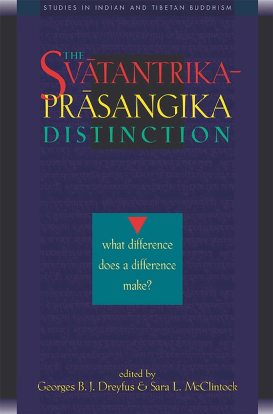 Svatantrika-Prasangika Distinction (e-bog) af McClintock, L. Sara