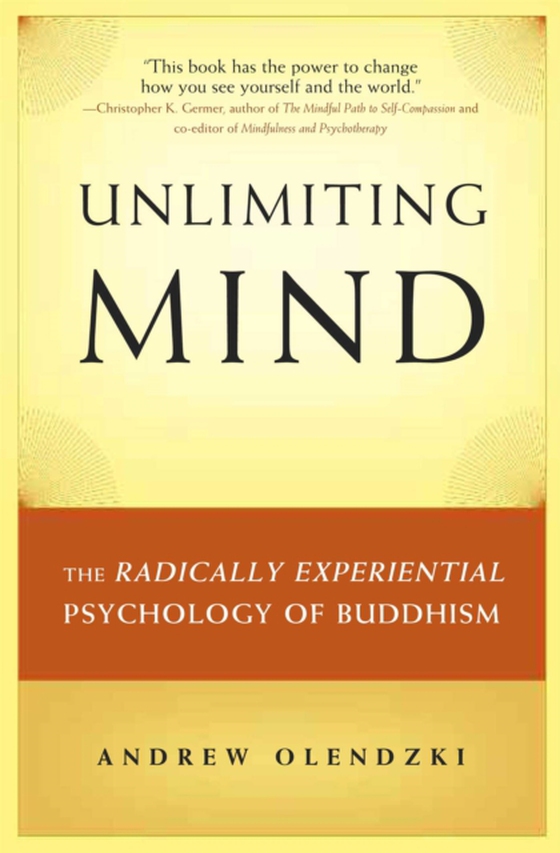 Unlimiting Mind (e-bog) af Olendzki, Andrew