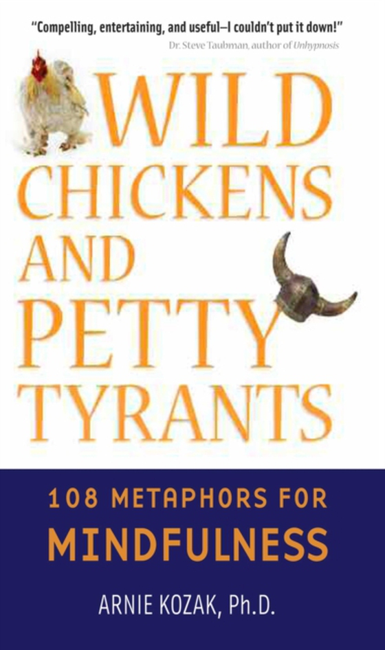 Wild Chickens and Petty Tyrants (e-bog) af Kozak, Arnie