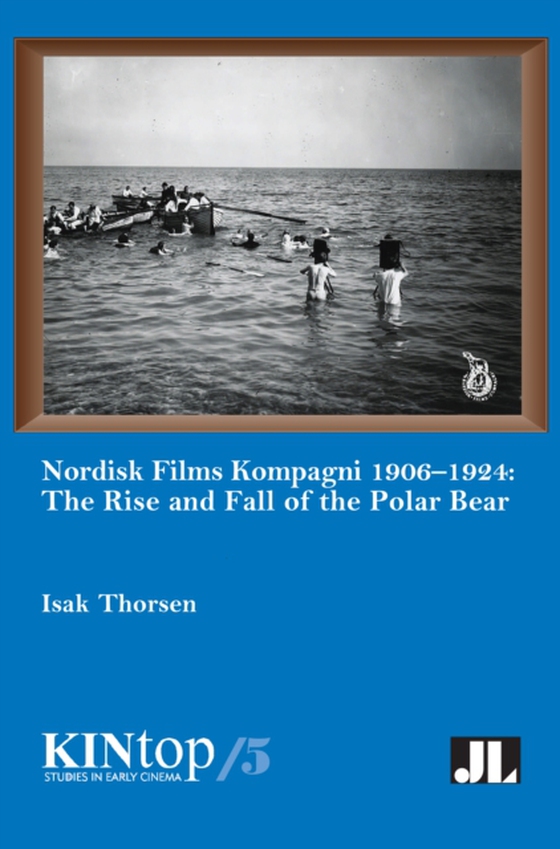 Nordisk Films Kompagni 1906-1924