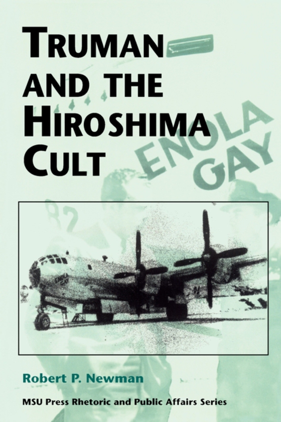 Truman and the Hiroshima Cult