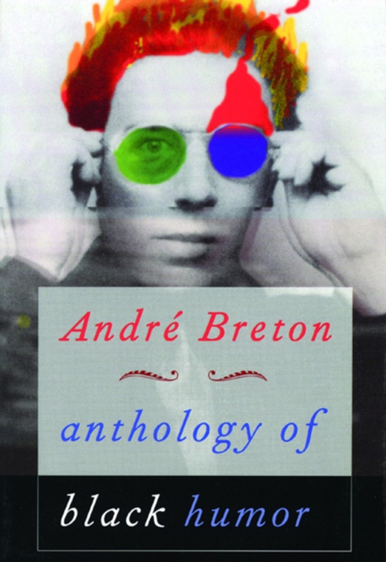 Anthology of Black Humor (e-bog) af Breton, Andre