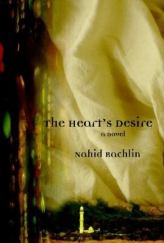 Heart's Desire (e-bog) af Rachlin, Nahid