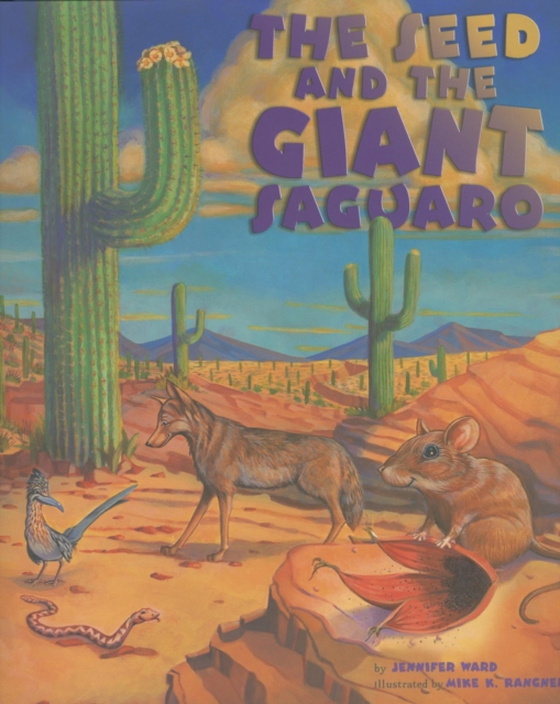 Seed & the Giant Saguaro (e-bog) af Ward, Jennifer