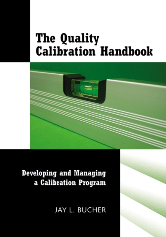 Quality Calibration Handbook (e-bog) af Bucher, Jay L.