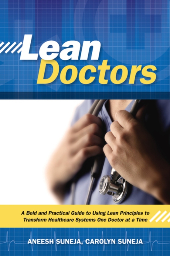 Lean Doctors (e-bog) af Suneja, Aneesh