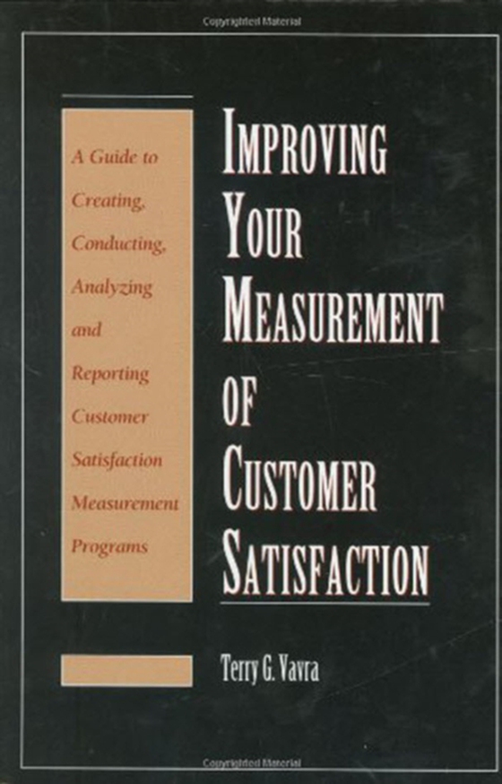 Improving Your Measurement of Customer Satisfaction (e-bog) af Vavra, Terry G.