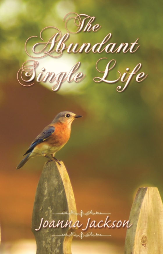 Abundant Single Life