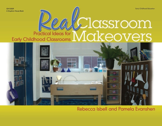 Real Classroom Makeovers (e-bog) af Evanshen, Pam