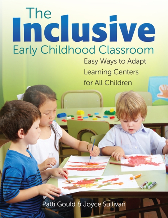 Inclusive Early Childhood Classroom (e-bog) af Sullivan, Joyce