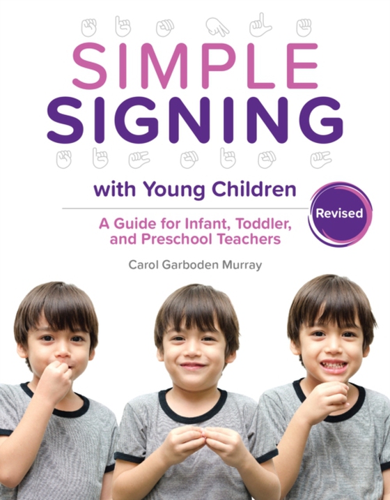 Simple Signing with Young Children, Revised (e-bog) af Murray, Carol Garboden