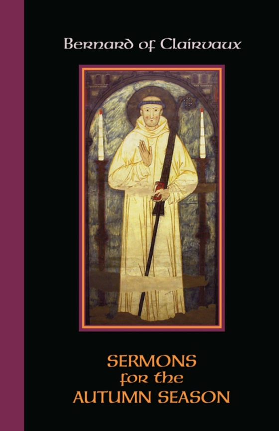 Sermons for the Autumn Season (e-bog) af Clairvaux, Bernard of