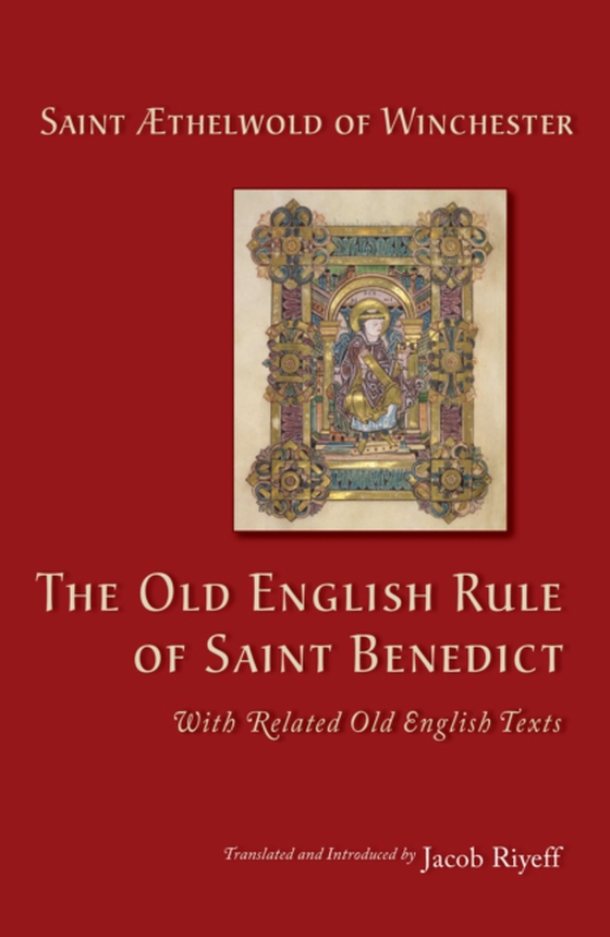 Old English Rule of Saint Benedict (e-bog) af Ã†thelwold