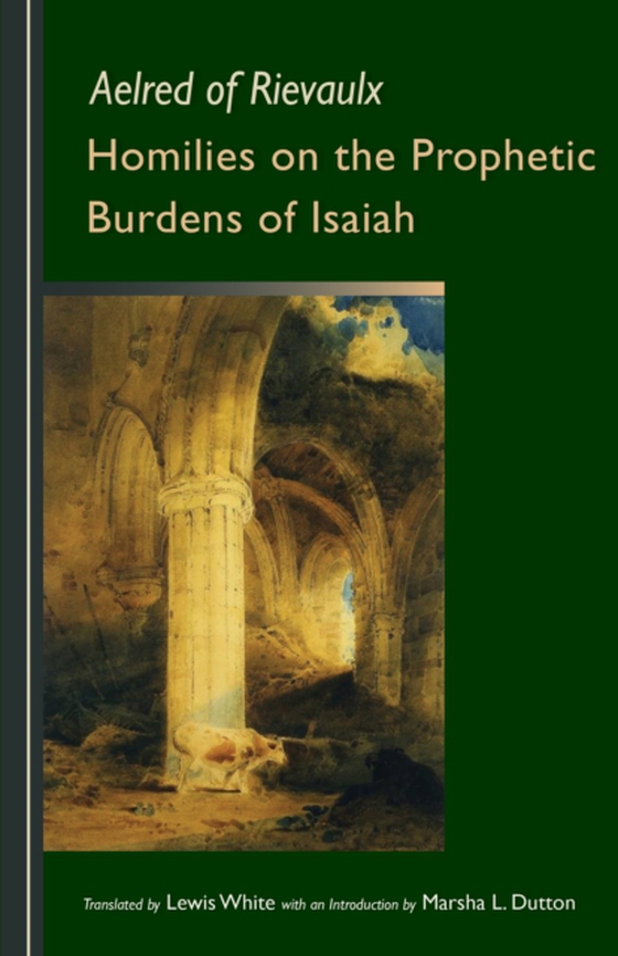 Homilies on the Prophetic Burdens of Isaiah (e-bog) af Rievaulx, Aelred of