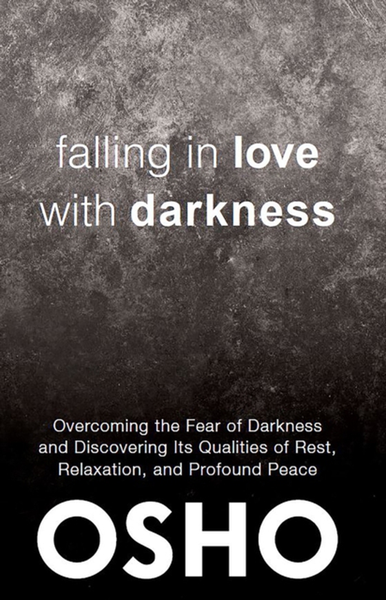 Falling in Love With Darkness (e-bog) af Osho