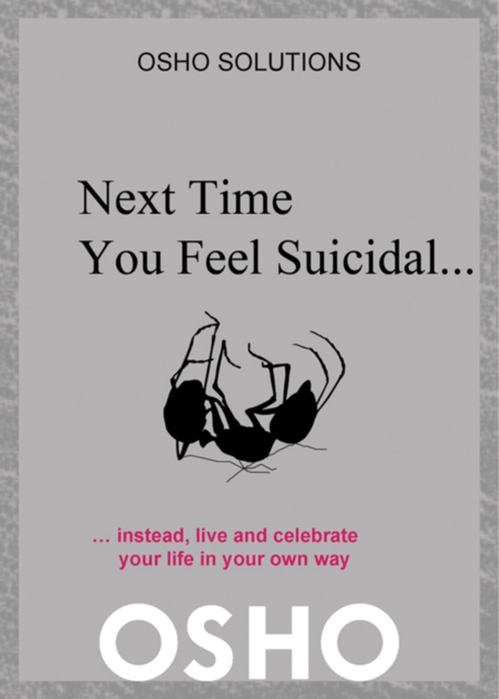 Next Time You Feel Suicidal?