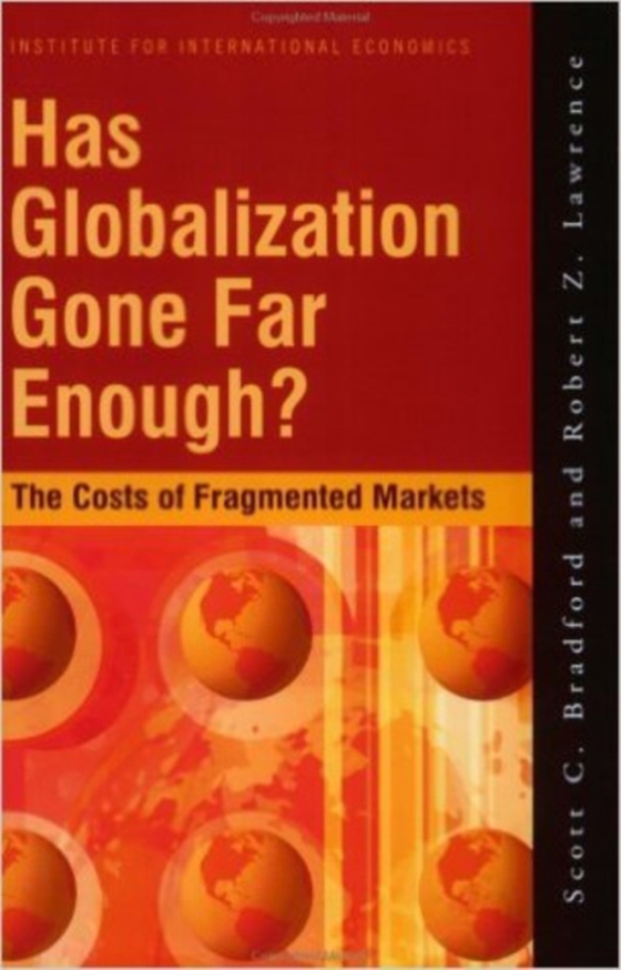 Has Globalization Gone Far Enough?