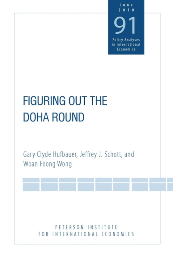 Figuring Out the Doha Round (e-bog) af Wong, Woan Foong