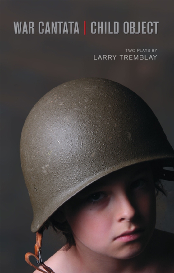 War Cantata / Child Object (e-bog) af Tremblay, Larry