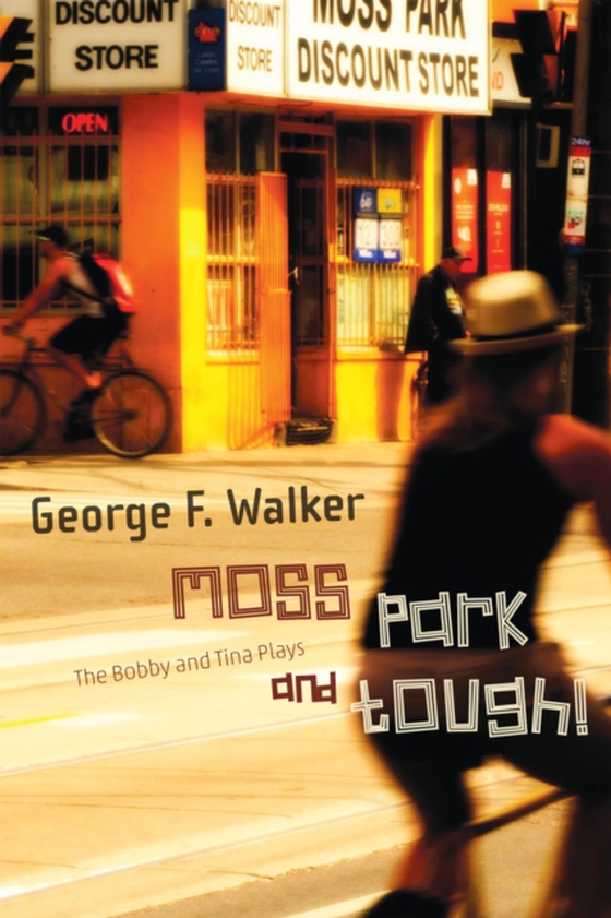 Moss Park and Tough! (e-bog) af Walker, George F.