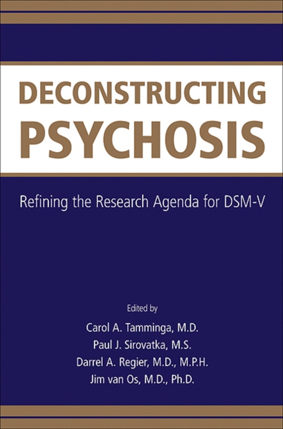 Deconstructing Psychosis (e-bog) af Os, Jim van
