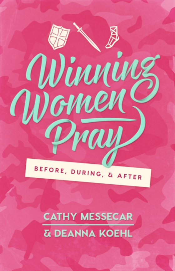 Winning Women Pray