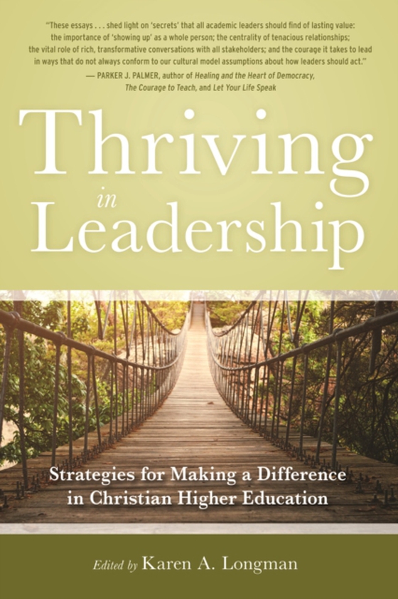 Thriving in Leadership (e-bog) af Longman, Karen A.