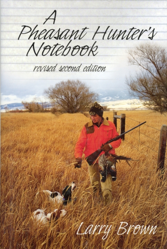 Pheasant Hunter's Notebook (e-bog) af Brown, Larry