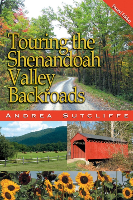 Touring the Shenandoah Valley Backroads (e-bog) af Sutcliffe, Andrea