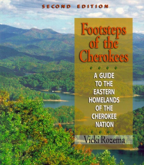 Footsteps of the Cherokees (e-bog) af Rozema, Vicki