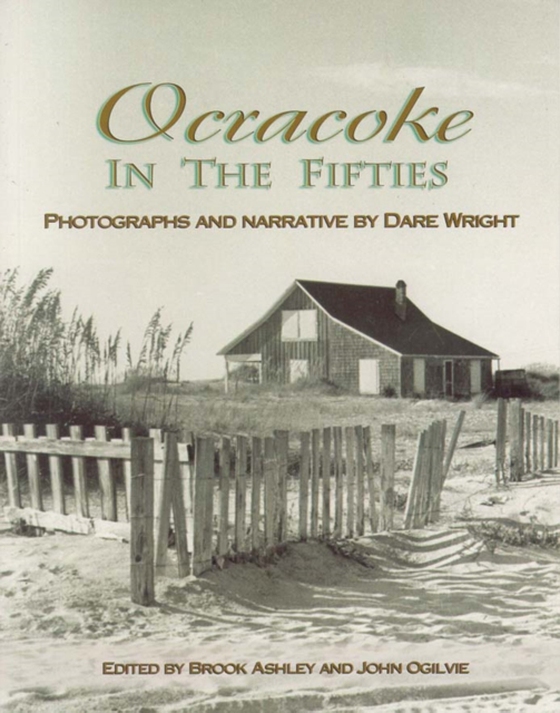 Ocracoke in the Fifties (e-bog) af Wright, Dare