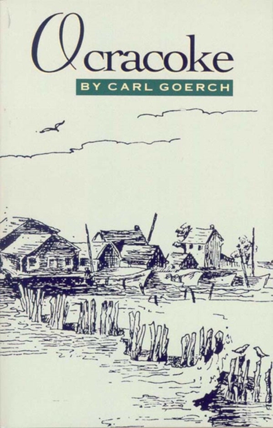 Ocracoke (e-bog) af Goerch, Carl