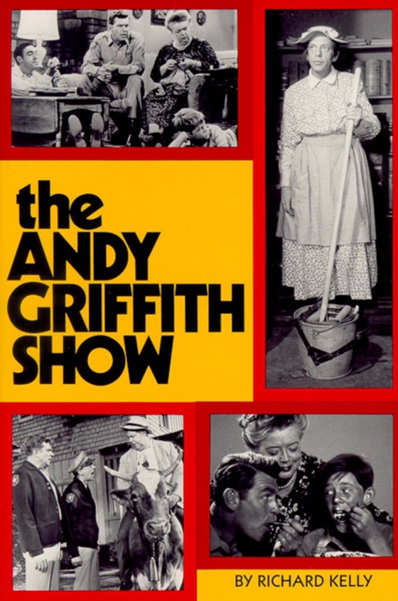 Andy Griffith Show Book (e-bog) af Kelly, Richard