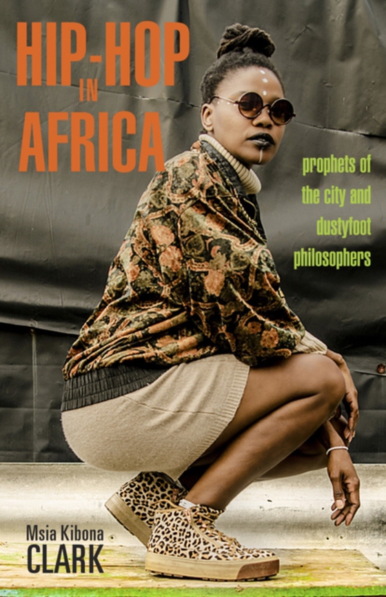Hip-Hop in Africa (e-bog) af Clark, Msia Kibona