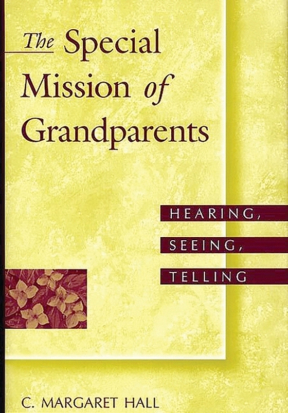 Special Mission of Grandparents