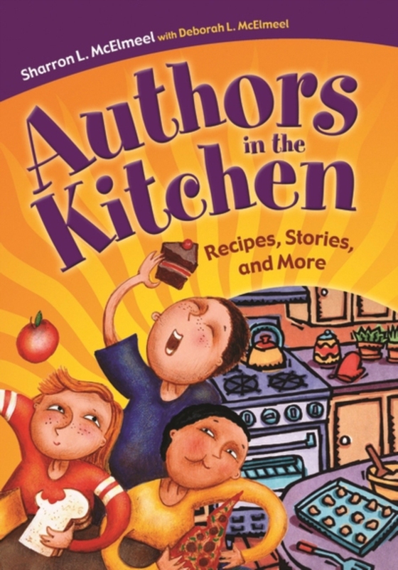 Authors in the Kitchen (e-bog) af Deborah L. McElmeel, McElmeel