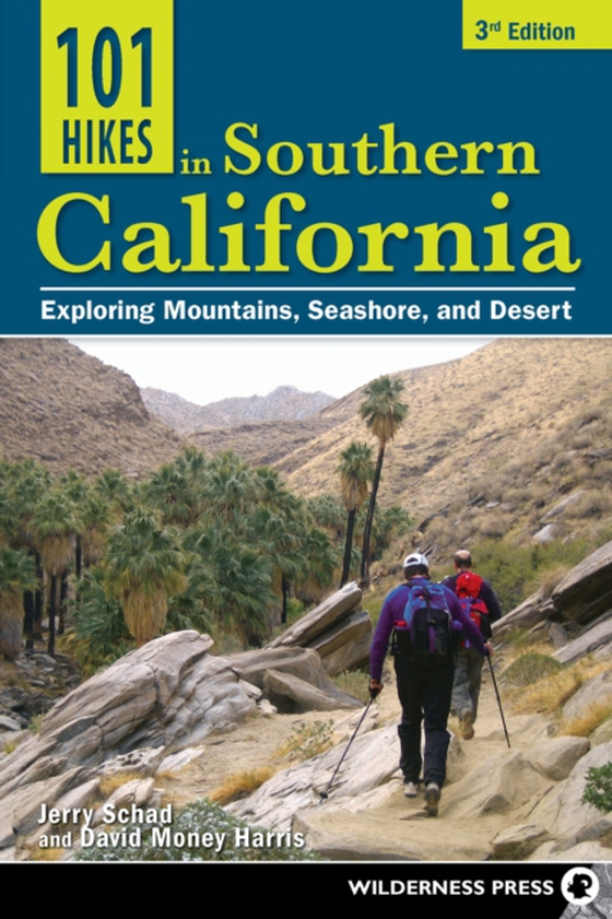 101 Hikes in Southern California (e-bog) af Harris, David Money